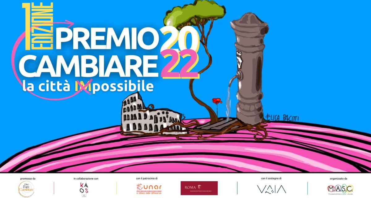 Premio Cambiare, patrocinato da Roma Capitale
