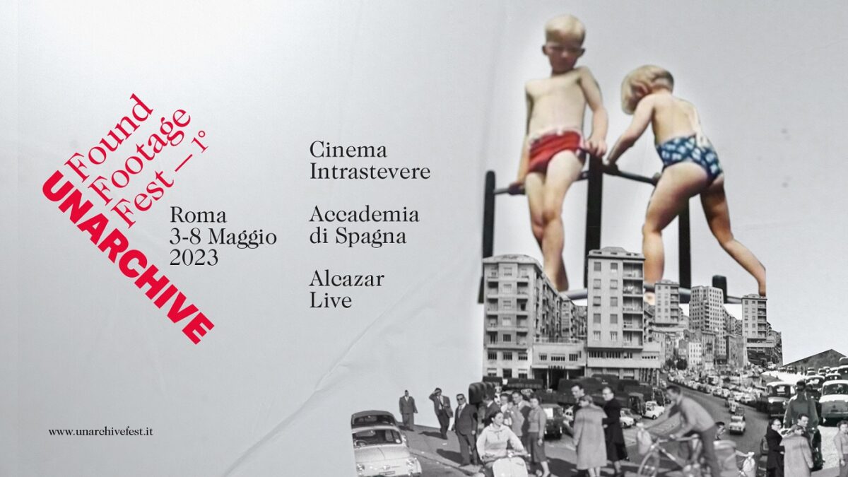 UnArchive Found Footage Fest nella Capitale