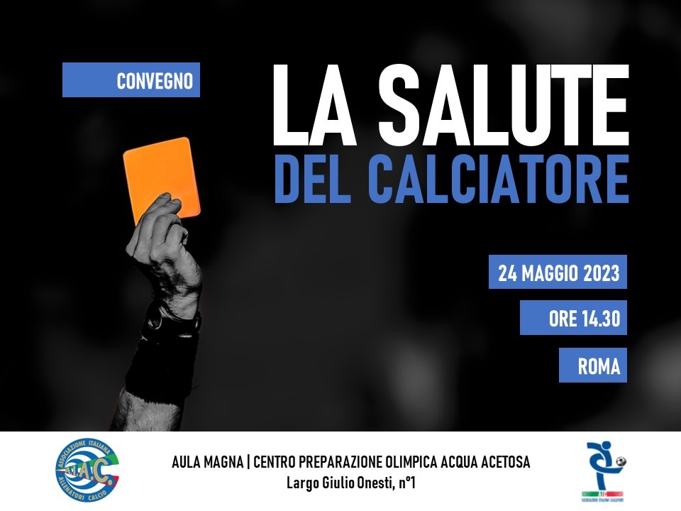 La salute del Calciatore, il 24 maggio all'Acqua Acetosa