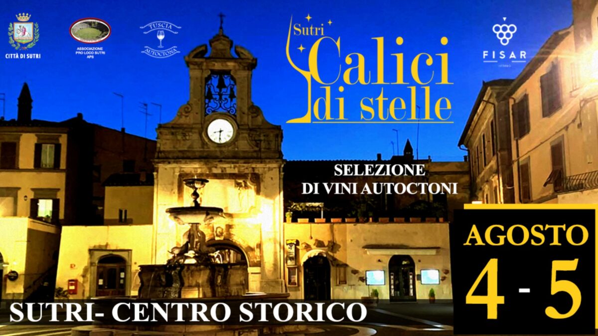 Calici di Stelle torna a Sutri il 4 e 5 agosto