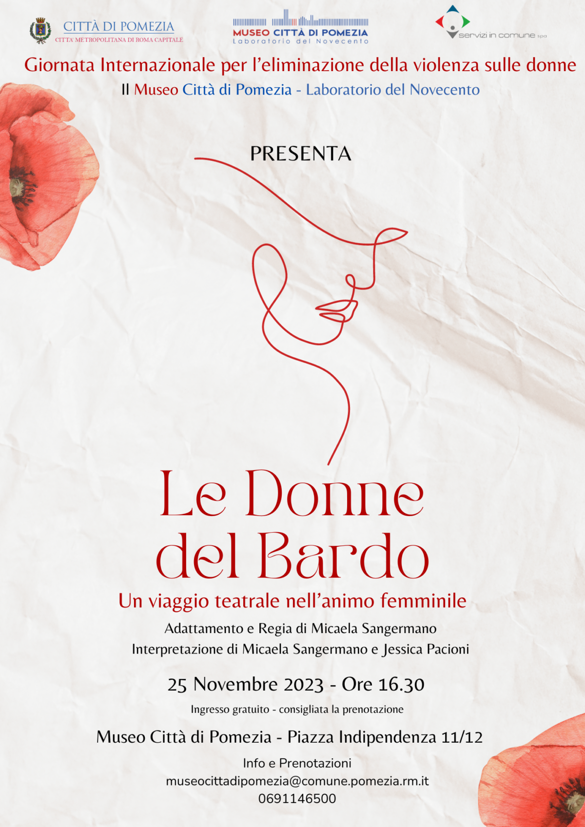 Nel pomeriggio, alle ore 16:30, andrà in scena al Museo Città di Pomezia - Laboratorio del Novecento “Le Donne del Bardo”.