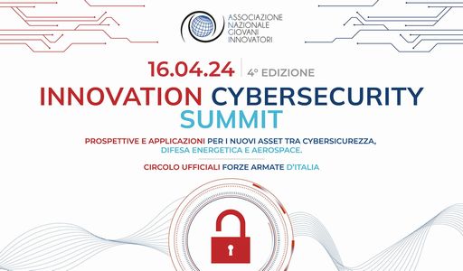 Innovation Cybersecurity Summit il 16 aprile a Roma