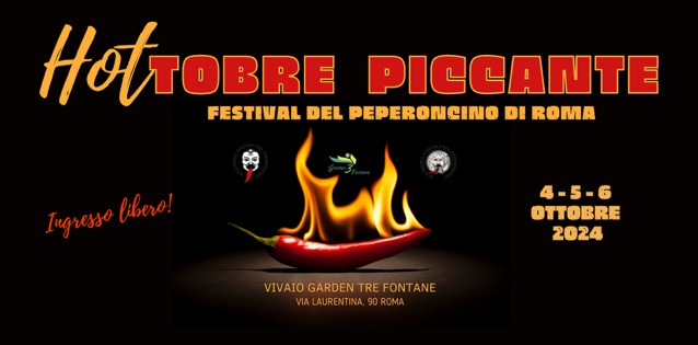 HOTtobre piccante al Garden Tre fontane dal 4 al 6 ottobre
