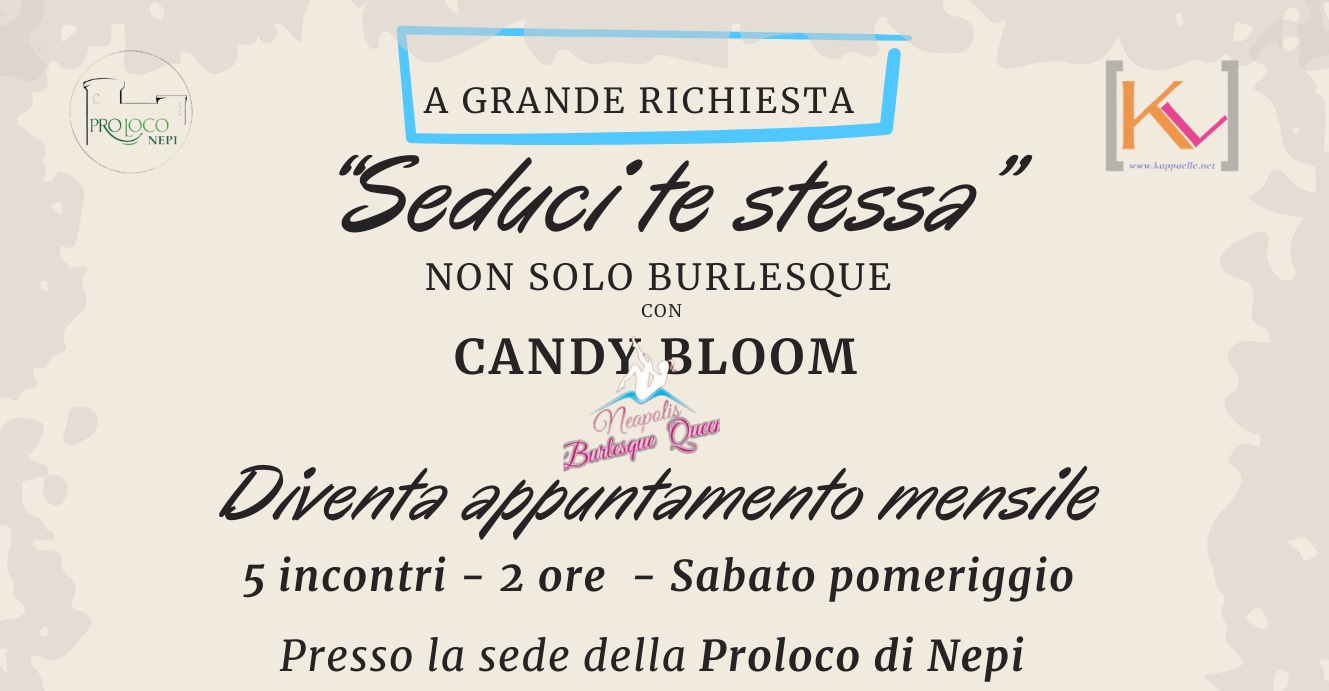 Seduci te stessa, non solo burlesque a Nepi